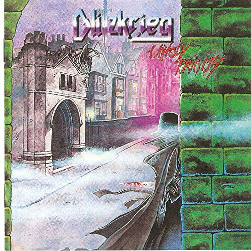 Blitzkrieg - Unholy Trinity -Reissue-