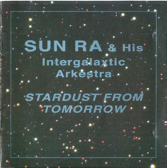 Sun Ra - Stardust From Tomorrow