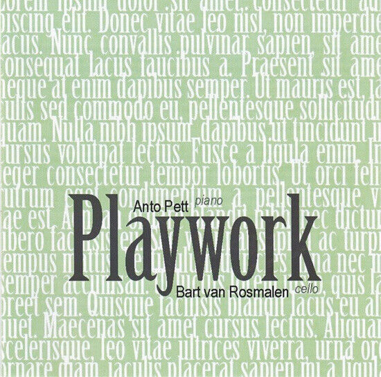 Pett, Anto/Bart Van Rosma - Playwork