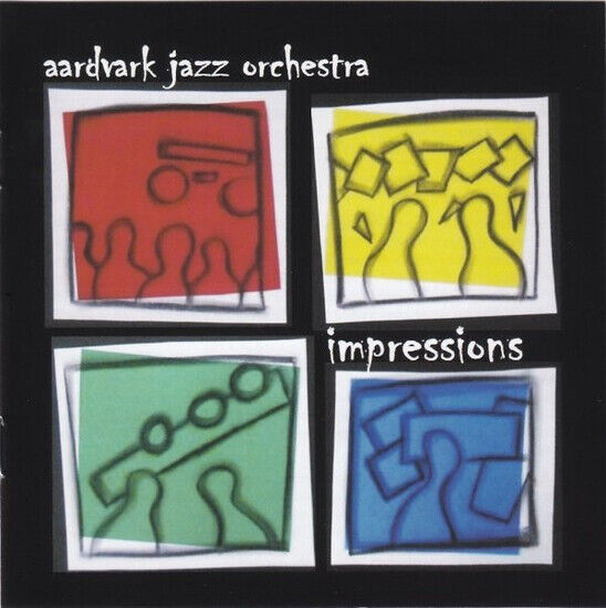 Aardvark Jazz Orchestra - Impressions