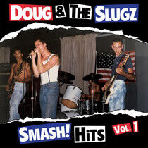 Doug & the Slugz - Smash! Hits.. -Download-