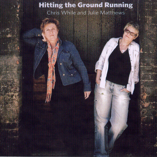 While, Chris & Julie Matt - Hitting the Ground..