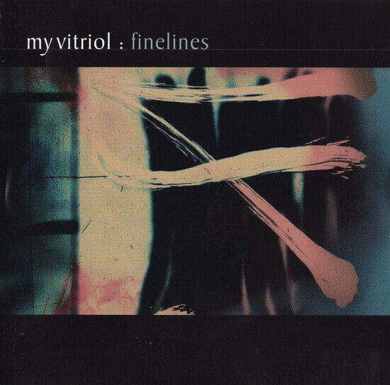 My Vitriol - Finelines