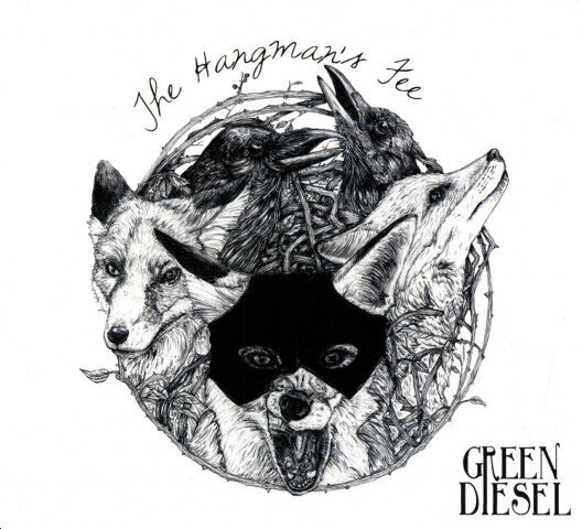 Green Diesel - Hangmans Fee