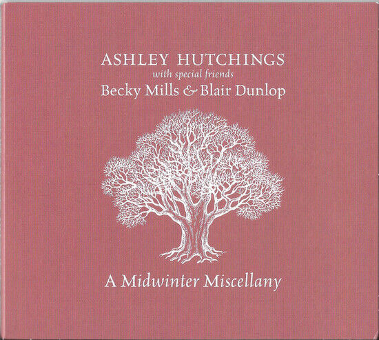 Hutchings, Ashley, Becky - A Midwinter Miscellany