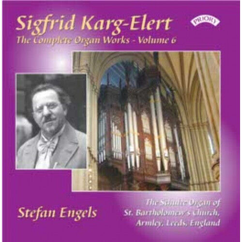 Karg-Elert, S. - Complete Organ Works Vol.