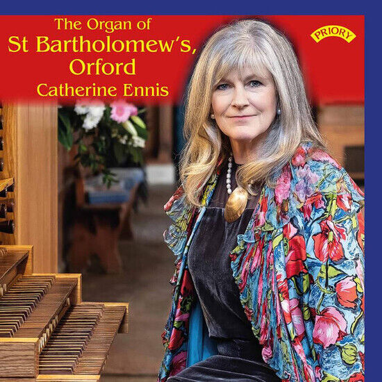 Ennis, Catherine - Organ of St Bartholomew\'s