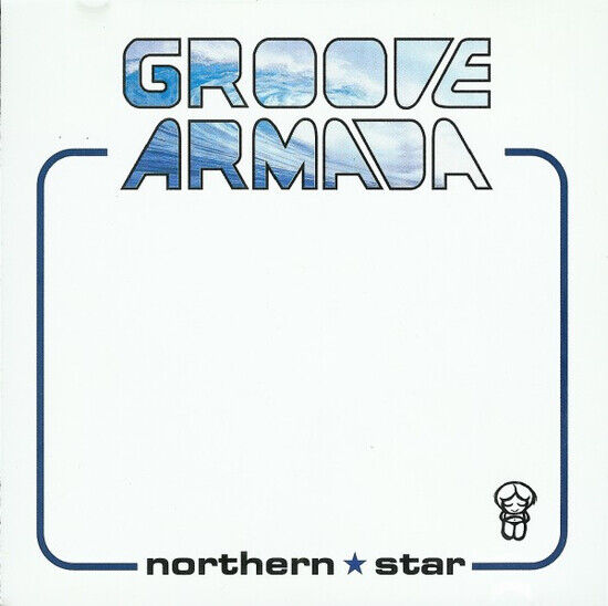 Groove Armada - Northern Star