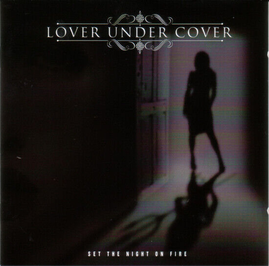 Lover Under Cover - Set the Night On Fire