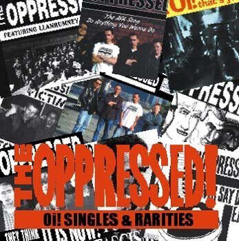 Oppressed - Oi! Singles & Rarities