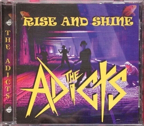 Adicts - Rise and Shine