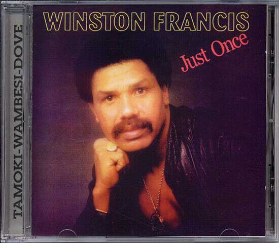 Francis, Winston - Just Once