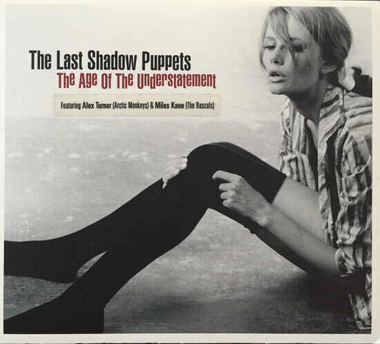 LAST SHADOW PUPPETS THE - THE AGE OF THE UNDERSTATEMENT (CD)