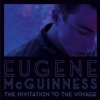 McGuinness, Eugene - Invitation To the Voyage