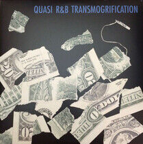 Quasi - R&B Transmogrification