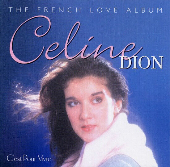 Dion, Celine - C\'est Pour Vivre