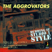 Aggrovators - Dubbing It Studio 1 Style