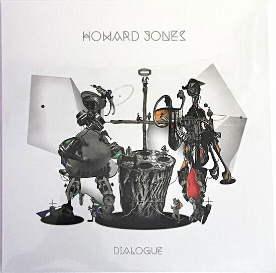 Jones, Howard - Dialogue