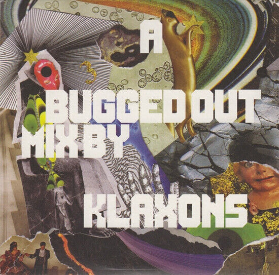 V/A - A Bugged Out Mix -Klaxons