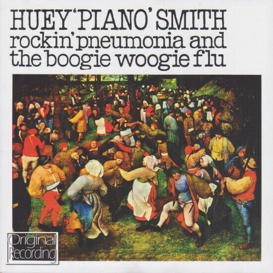 Smith, Huey \'Piano\' - Rockin\' Pneumonia and..