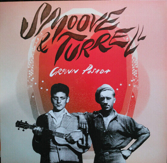 Smoove & Turrell - Crown Posada