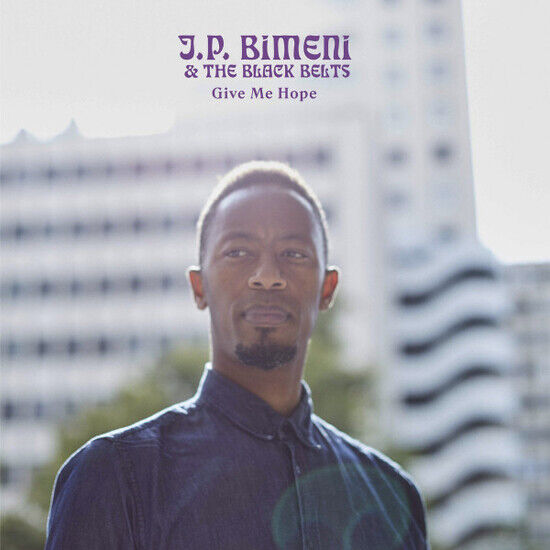 Bimeni, J.P. & the Bla... - Give Me Hope