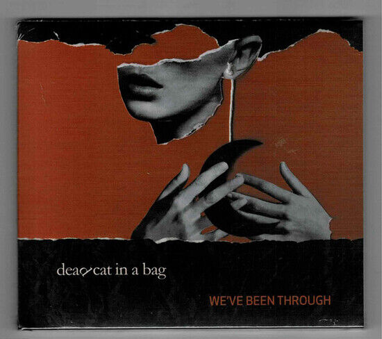 Deadn Cat In a Bag - We\'ve Een Through