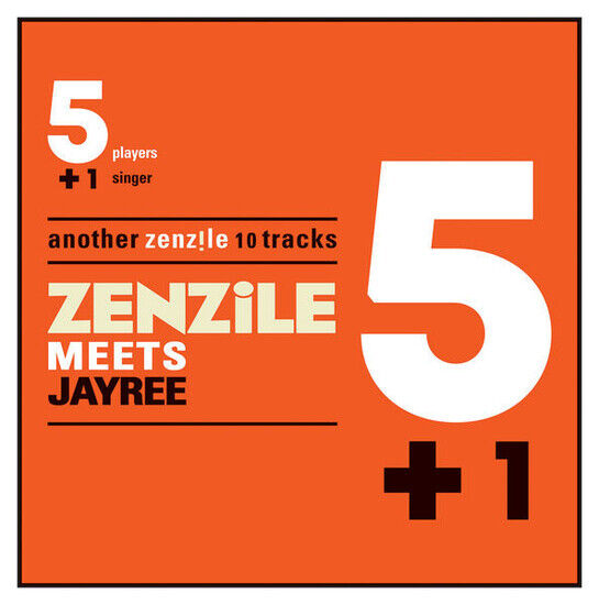 Zenzile - 51 Meets Jayree