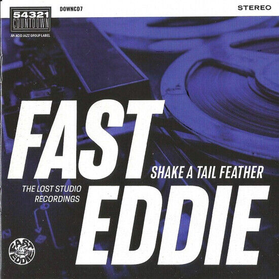 Fast Eddie - Shake a Tail Feather