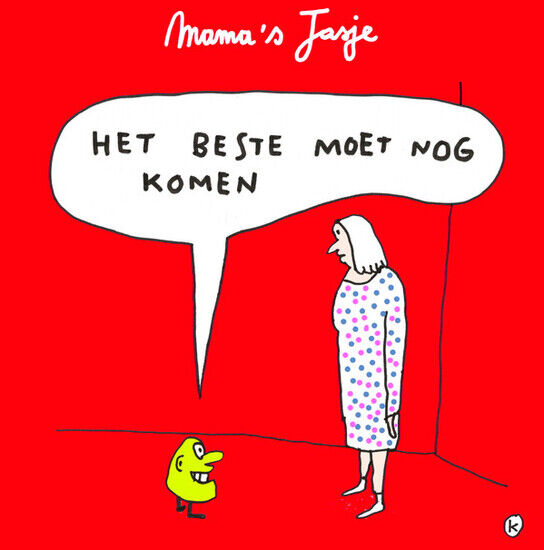 Mama\'s Jasje - Het Beste Moet Nog Komen