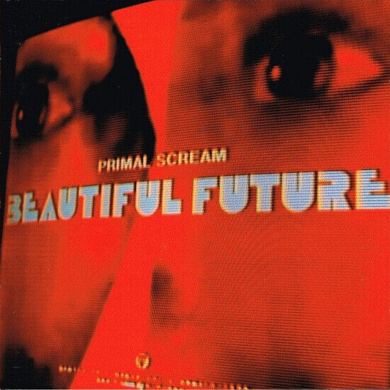 Primal Scream - Beautiful Future