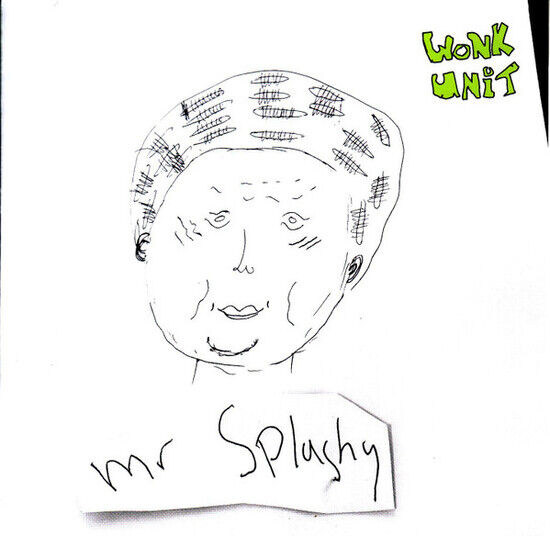 Wonk Unit - Mr Splashy