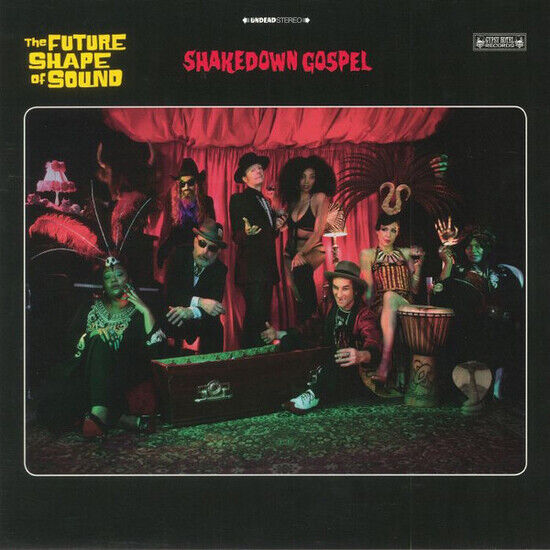 Future Shape of Sound - Shakedown Gospel