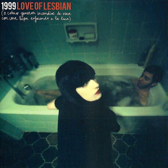 Love of Lesbian - 1999