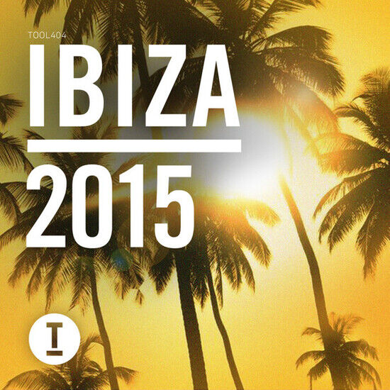 V/A - Toolroom Ibiza 2015