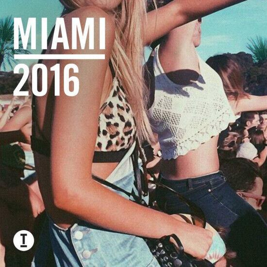 V/A - Miami 2016