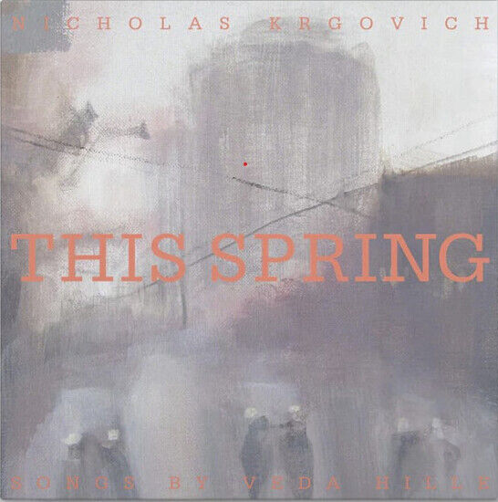 Krgovich, Nicholas - This Spring