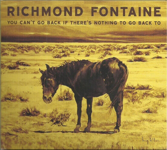 Richmond Fontaine - You Can\'t Go Back If..