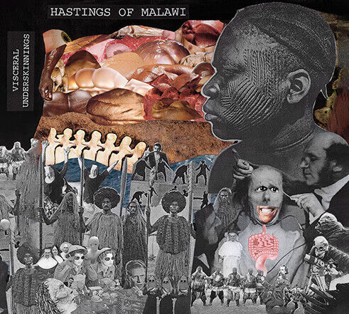 Hastings of Malawi - Visceral Underskinning