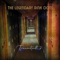 Legendary Pink Dots - Traumstadt 2