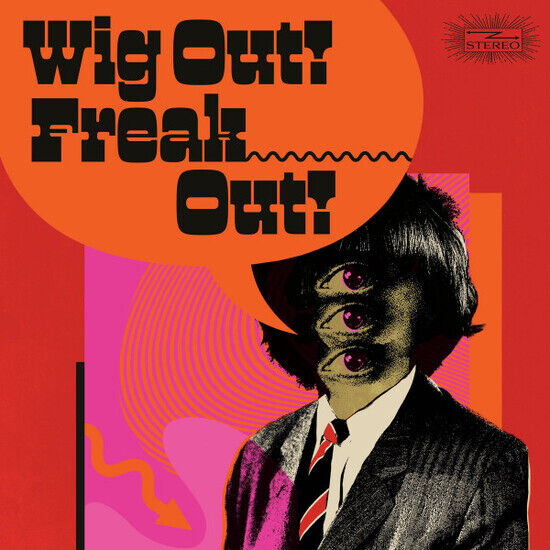 V/A - Wig Out! Freak Out! (F...