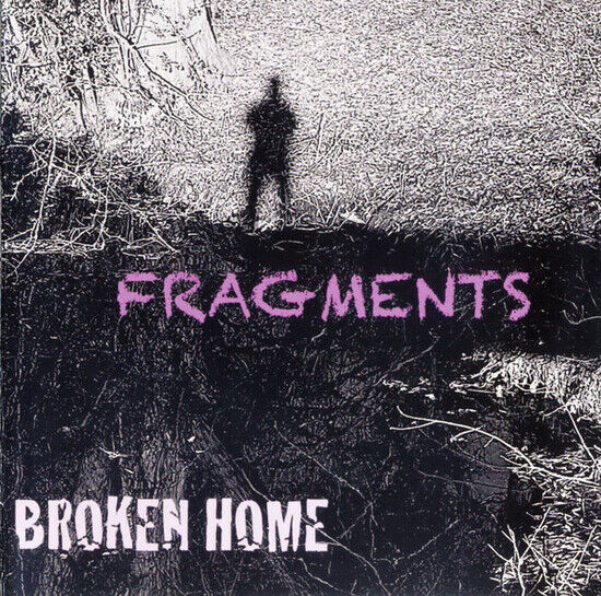 Broken Home - Fragments