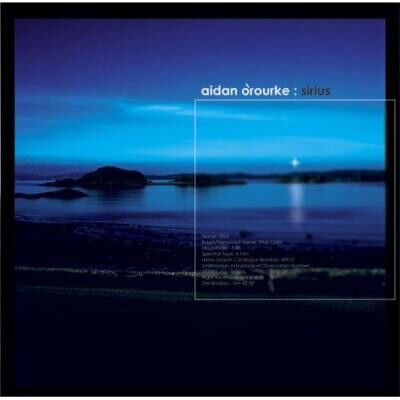 O\'Rourke, Aidan - Sirius