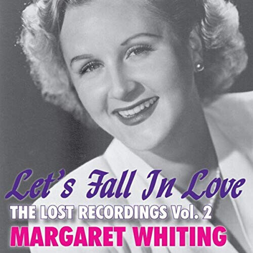 Whiting, Margaret - Let\'s Fall In Love:..