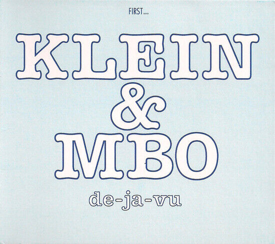 Klein & Mbo - De-Ja-Vu