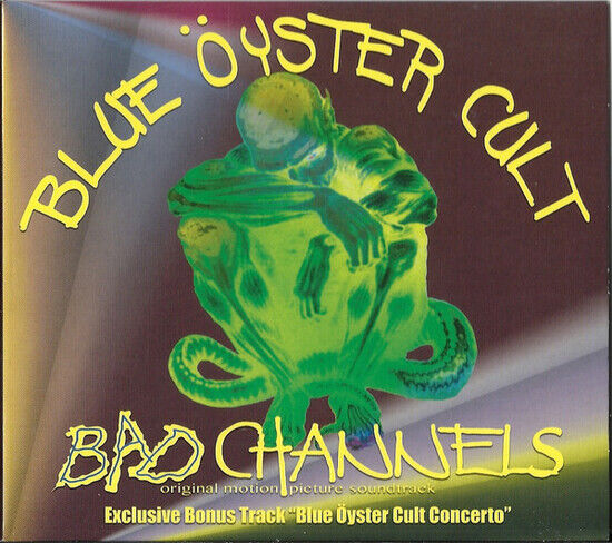 Blue Oyster Cult - Bad Channels