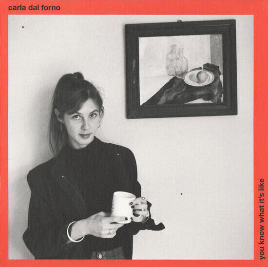 Forno, Carla Dal - You Know What\'s It Like