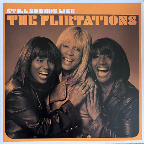 Flirtations - Still Sounds Like the ...