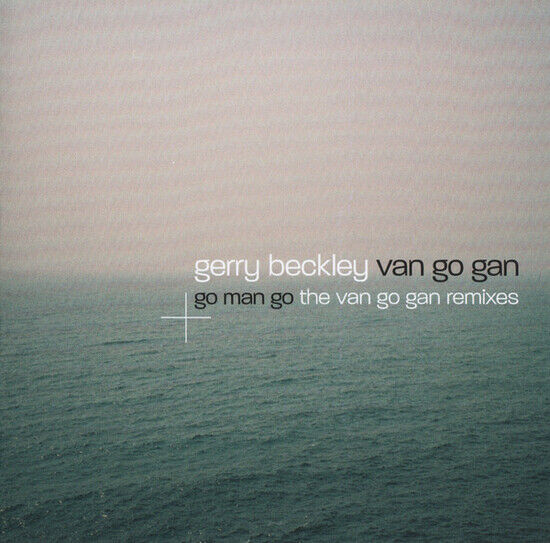 Beckley, Gerry - Van Go Gan/Go.. -Deluxe-