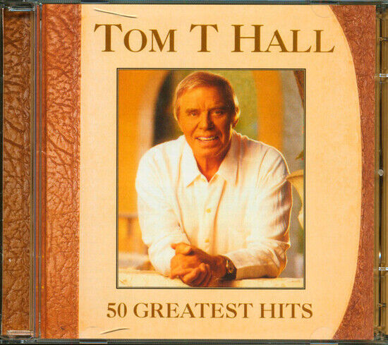 Hall, Tom T. - Fifty Greatest Hits